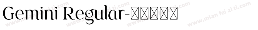 Gemini Regular字体转换